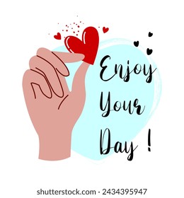 The hand gives the heart. Wish a nice day.