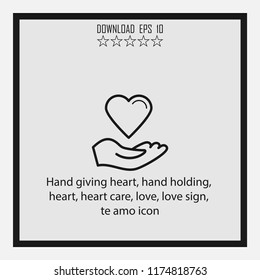 Hand giving heart, love, te amo icon  line icon