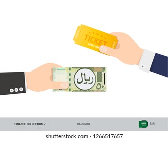 Hand giving Saudi Arabia Riyal 50 Saudi Arabia Riyal and ticket instead. Flat style vector illustration. Business finance concept.
