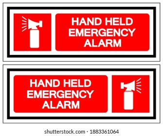Hand Held Emergency Alarm Symbol Sign ,Vector Illustration, Isolate On White Background Label .EPS10