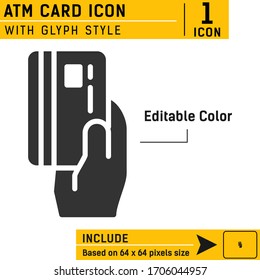 Hand hold ATM card vector icon with glyph style isolated on white background from finance collection. Vector sign concept design template for graphic, business, web design or mobile app, UI and UX