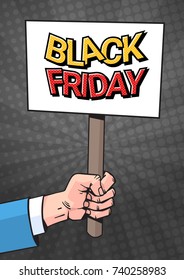 Hand Hold Banner With Black Friday Sale Text Over Background In Pop Art Style Special Offer Discount Poster Concept Vector Illustration