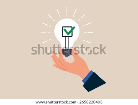 Hand hold brightly lit completed checkbox lightbulb. Leadership skill. Agreement to deliver, leadership skill or trust on work responsibility. Modern flat vector illustration