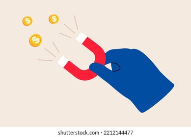 Hand hold magnet in hand. Business concept of the attraction of money. Colorful vector illustration