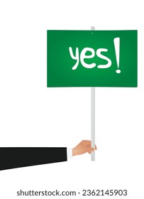 Hand hold yes notice. vector