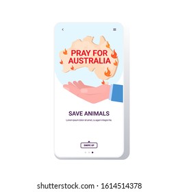 hand holding Australia map forest fires wildfire bushfire natural disaster pray for Australia concept smartphone screen mobile app vector illustration