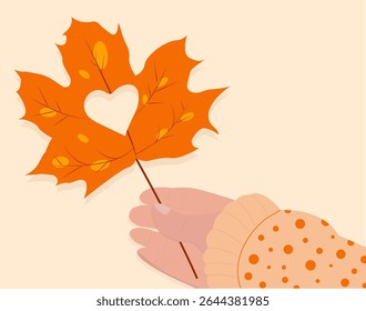 Hand holding an autumn maple leaf with heart cutout. Warm seasonal color palette, cartoon flat style. Editable background. Part of an autumn holiday collection