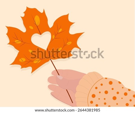 Hand holding an autumn maple leaf with heart cutout. Warm seasonal color palette, cartoon flat style. Editable background. Part of an autumn holiday collection
