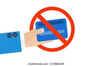 A hand holding a bank card that is not allowed to pay. Vector illustration