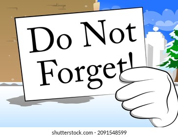 Hand halten Banner mit Don't Vergiss nicht! Text. Mann, der Plakatwand zeigt. Wichtiges Erinnerungskonzept. Cartoon, Vektorgrafik. Persönlicher Organisator.