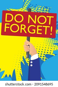 Hand holding banner with Do not Forget! text. Man showing billboard. Important reminder concept. Cartoon Vector illustration. Personal Organizer.