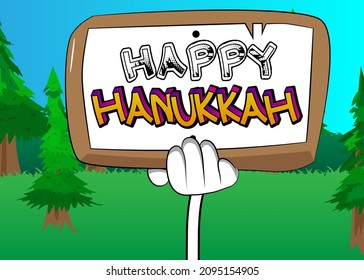 Hand holding banner with Happy Hanukkah text. Man showing billboard, sign. Holiday, celebration advertisement, announcement message.