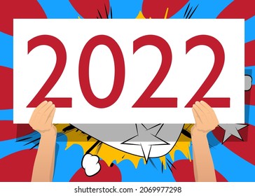 Hand holding banner with number 2022 on white paper. Man showing billboard. Future business career, New Year goals, goal concept.