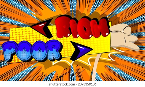 Hand holding banner with Poor or Rich words with arrows on paper. Man showing billboard. Poverty, finances, financial success, successful business concept.