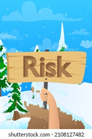 Hand holding up a banner with Risk text. Showing billboard banner, sign.