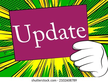 Hand holding banner with Update text. Man showing billboard.
