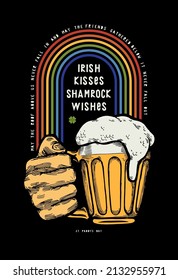Hand holding beer mug in front of the rainbow. St patrick's day vintage typography silkscreen t-shirt print vector illustration.