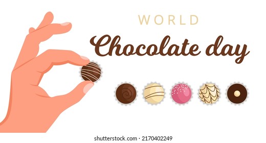 Hand holding a chocolate candy.  Set of chololate candies. World chocolate day banner or concept. Vector illustration isolated on white background