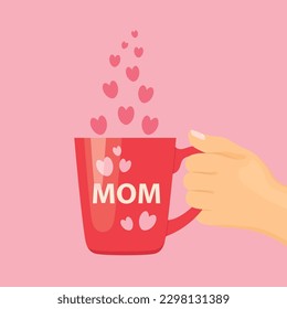 hand holding coffee mug with mom word and hearts; Mother's Day concept -vector illustration