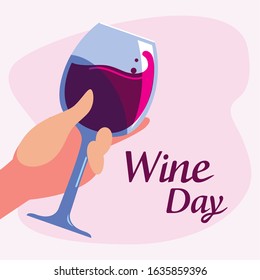 Hand holding cup design, Wine day winery alcohol drink beverage restaurant and celebration theme Vector illustration