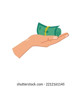 Hand holding dollar banknotes pile forming a roll. Isolated arm with money, financial success and wealth, paying or earning. Vector in flat cartoon style