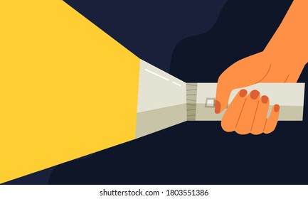 Hand holding flashlight in dark surrounding. Concept of finding the way out, light up in the gark. Blank template for advertising. Ready to place your text. Flat vector illustration cartoon.