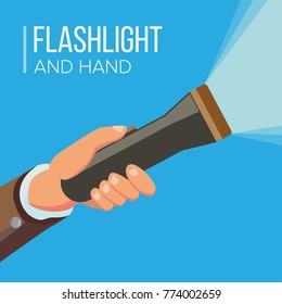 Hand Holding Flashlight Vector. Business Search Concept. Electric Spotlight And Beam Light. Bright Ray. Flat Illustration