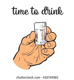 Hand holding a full glass of vodka, vector illustration sketch art by hand, isolation on a white background male hand with a stack with strong alcohol, the concept of time to drink alcohol