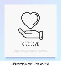 Hand holding heart thin line icon. Symbol of love, care and support each other. Modern vector illustration.