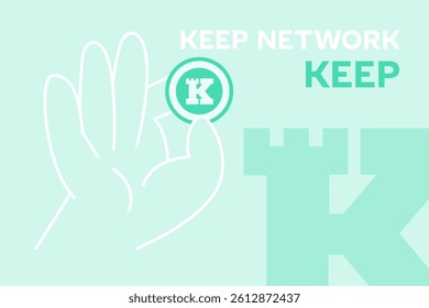 Hand Holding a Keep Network Coin on an Green Background, Conceptual Vector Illustration. KEEP Token Poster Design for Web, Apps and Mockups.