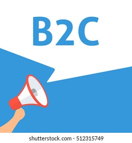 Hand Holding Megaphone With B2C Announcement