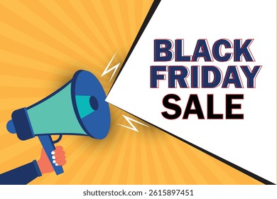 Hand holding megaphone with Black Friday Sale speech bubble