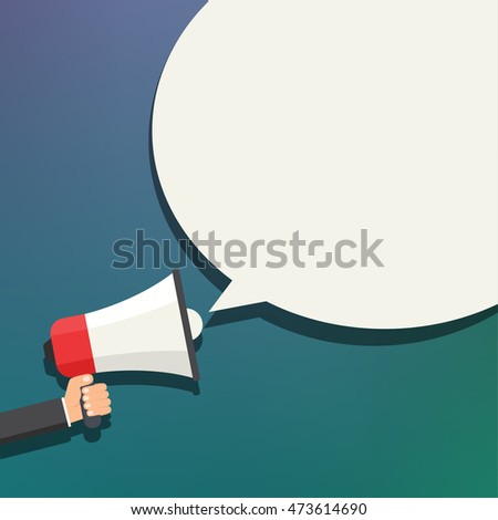 Hand holding megaphone with bubble speech on blur background. Motivational poster, banner, template. Flat design Vector Illustration. Colorful attract attention graphic