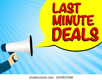 hand holding megaphone or bullhorn against blue background with speech bubble and text LAST MINUTE DEALS vector illustration