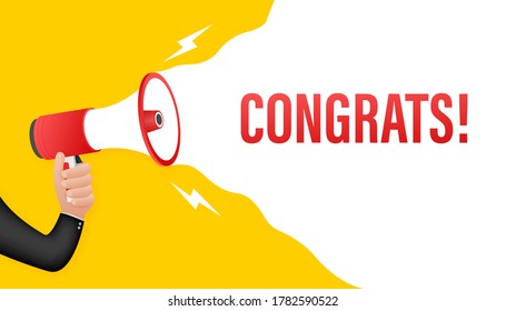 Hand holding megaphone - Congrats. Vector stock illustration.
