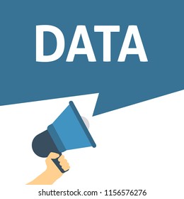 Hand Holding Megaphone With DATA Announcement. Flat Vector Illustration