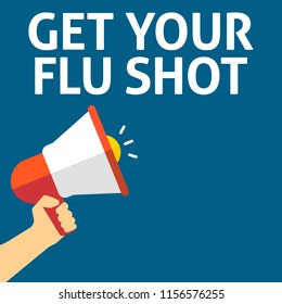 Hand Holding Megaphone With GET YOUR FLU SHOT Announcement. Flat Vector Illustration