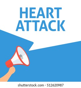 Hand Holding Megaphone With HEART ATTACK Announcement