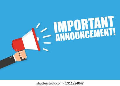 Hand holding megaphone with Important Announcement. Vector flat