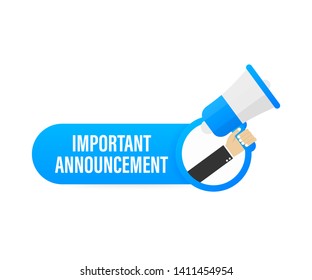 Hand holding megaphone - Important Announcement. Vector stock illustration.