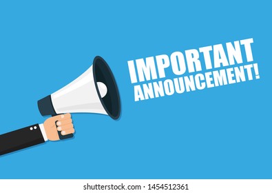 Hand holding megaphone with Important Announcement. Vector flat