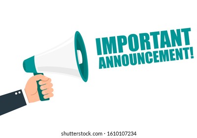 Hand holding megaphone with Important Announcement. Vector flat