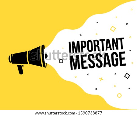 Hand holding megaphone with Important Announcement. White text on yellow background. Attention please!!! Vector banner.