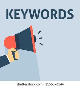 Hand Holding Megaphone With KEYWORDS Announcement. Flat Vector Illustration