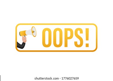 Hand Holding Megaphone with Oops. Megaphone banner. Web design. Vector stock illustration
