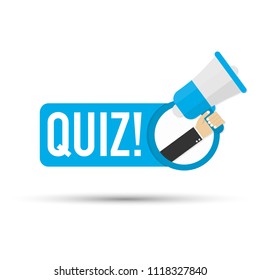 Hand holding megaphone - Quiz. Vector stock illustration.