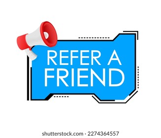 Hand holding megaphone, refer a friend. Vector stock illustration.