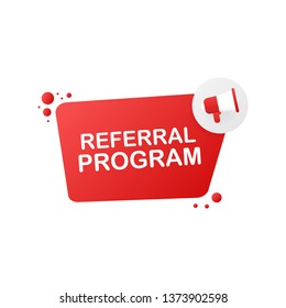 Hand Holding Megaphone with Referral program. Vector stock illustration.