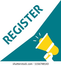 Hand Holding Megaphone With REGISTER Announcement. Flat Vector Illustration