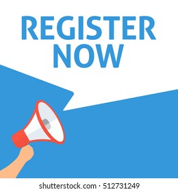 Hand Holding Megaphone With REGISTER NOW Announcement
